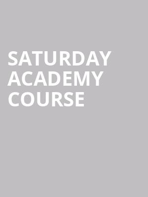 Saturday Academy Course at Alexandra Palace